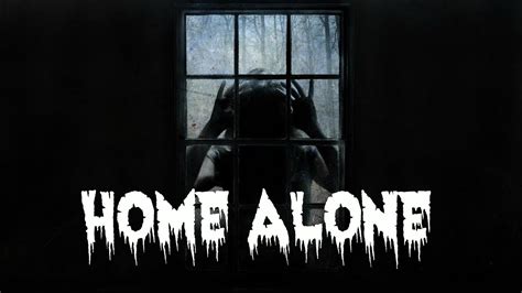 Home Alone Creepypasta Youtube