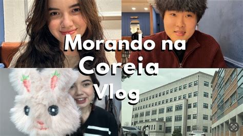 Morando Na Coreia Vlog Indo Na Faculdade Coreana Qual Visto Tenho Na