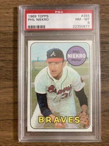 1969 Topps Baseball Cards 355 Phil Niekro HOF Atlanta Braves PSA 8 NM