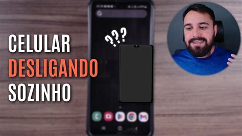 Celular Desligando E Ligando Sozinho O Que Pode Ser Youtube