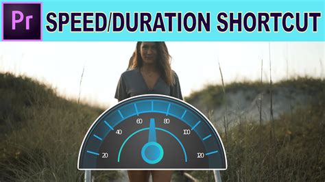 Speed And Duration Easy Shortcut Adobe Premiere Pro Tutorial YouTube