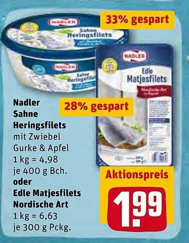 Nadler Sahne Heringsfilets Oder Edle Matjesfilets Nordische Art Angebot