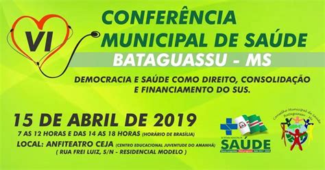 BATAGUASSU Prefeitura realiza VI Conferência Municipal de Saúde