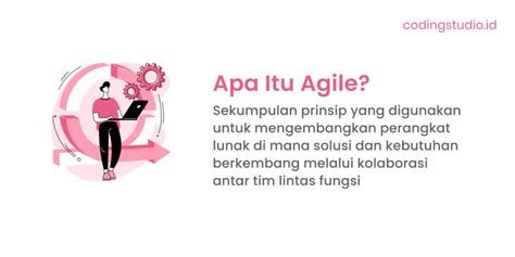 Agile Adalah Pengertian Tujuan Metode Dan Contohnya