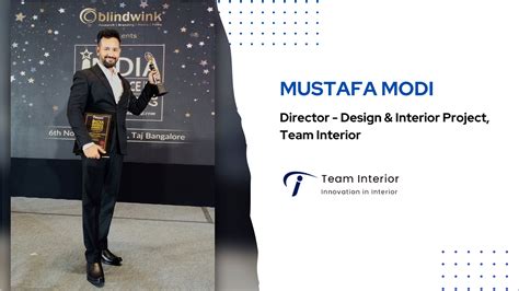 How Mustafa Modi Built Team Interior Brandz Magazine Magazine For