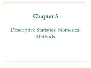 Ppt Chapter Part A Descriptive Statistics Numerical Measures