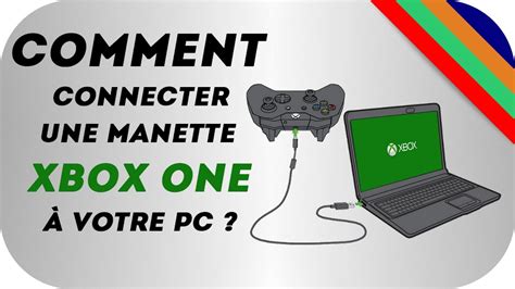 Tuto Comment Connecter Une Manette Xbox One Sur PC YouTube