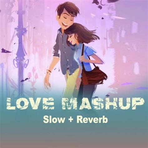 Love (Mashup) Songs Download - Free Online Songs @ JioSaavn