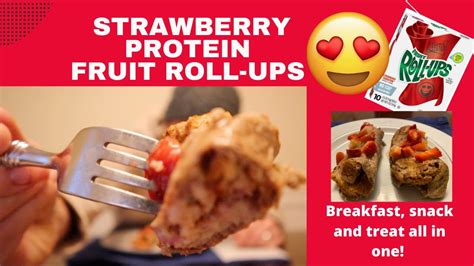 Greg Doucette Inspired Strawberry French Toast FRUIT ROLLUP High