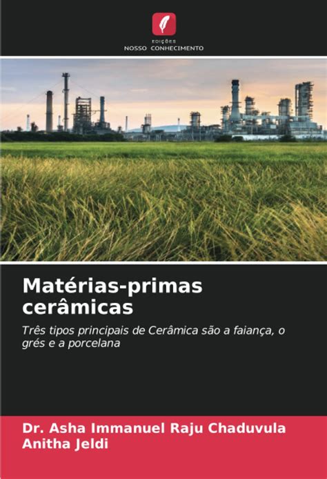 Buy Matérias Primas Cerâmicas Três Tipos Principais De Cerâmica São A