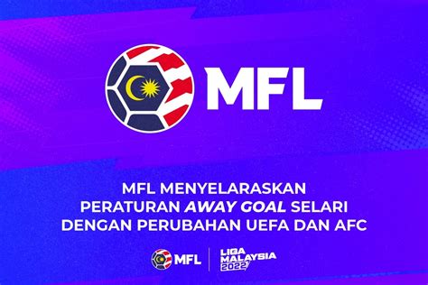 Piala Malaysia Tiada Lagi Kelebihan Gol Tempat Lawan