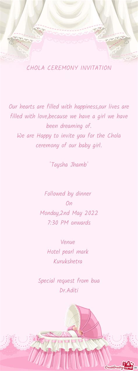 We Are Happy To Invite You For The Chola Ceremony Of Our Baby Girl