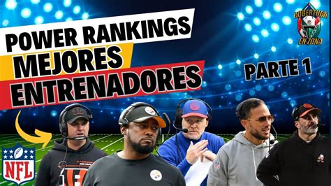 Nfl Power Rankings Top Mejores Entrenadores De La Nfl Qui N