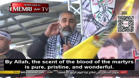 Fatah Leaders Glorify Martyrdom, Emphasize Unity with PIJ| MEMRI