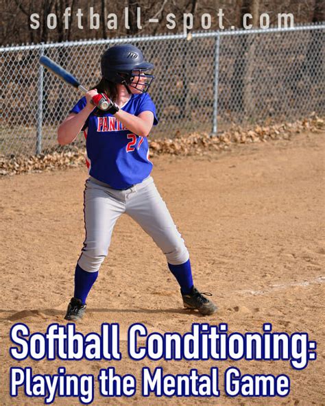 Softball Conditioning: Mental Hitting & Playing the Mental Game