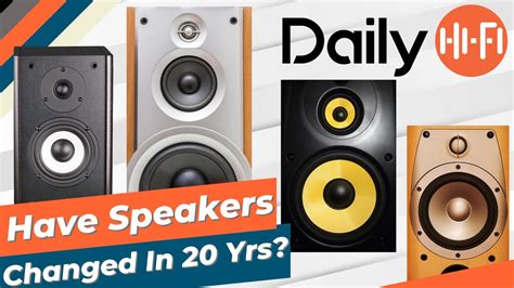 Have Speaker Designs Changed In The Last 20 Years? - YouTube