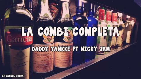 La Combi Completa Remix Youtube