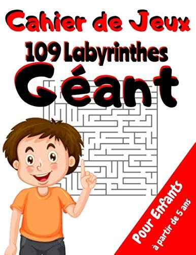 Cahier De Jeux Labyrinthes G Ant Pour Enfants Partir De Ans