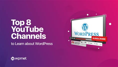 Top Wordpress Youtube Channels That You Must Follow Wpmet