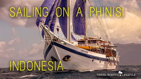 Sailing With Seatrek Sailing Adventures Indonesia Travel Boating