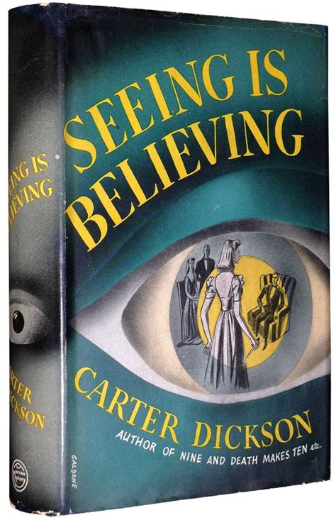 Seeing Is Believing De Dickson John Dickson Carr Carter 1941 1st Edition Lok Man Rare