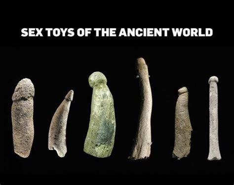 Photos Sex Toys Of The Ancient World