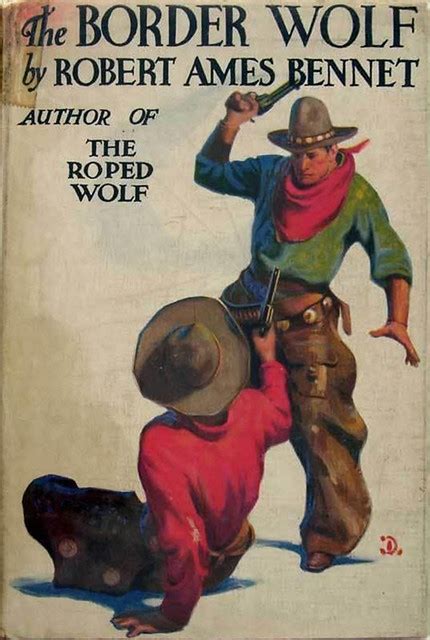 Robert Ames Bennet The Border Wolf Ca A L Burt Flickr