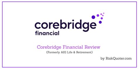 Corebridge Financial 2025 Review Expert Life Insurance Insights