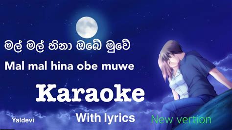 Mal Mal Hina Karaoke Derana With Lyrics Sinhala