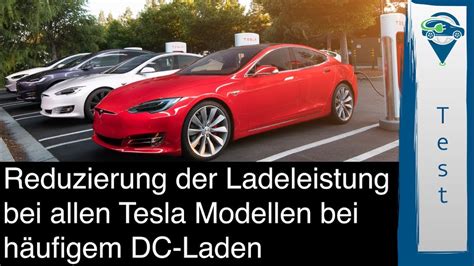 Alle Tesla Modelle Reduzierung Der Ladeleistung Bei Häufigem Dc Laden