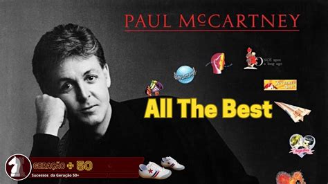 PAUL McCARTNEY All The Best YouTube Music