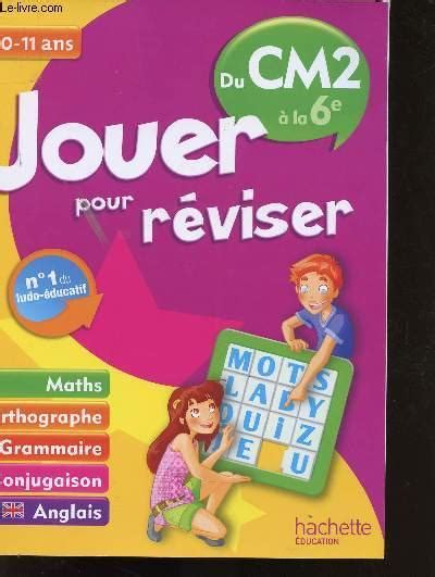 Jouer Pour Reviser Du Cm A La E Maths Orthographe Grammaire