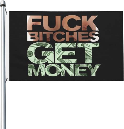 Fuck Bitches Get Money Flag 3x5 Ft Yard Garden Banner