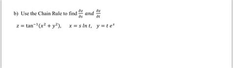 Solved B ﻿use The Chain Rule To Find Delzdels ﻿and