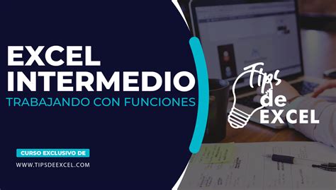 Excel Intermedio Analizando Datos Con Funciones Tips De Excel