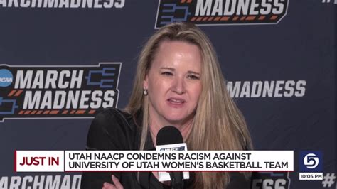 Naacp Utah Extremely Disappointed After Utah Womens Basketball