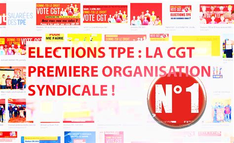 TPE LA CGT PREMIÈRE ORGANISATION SYNDICALE