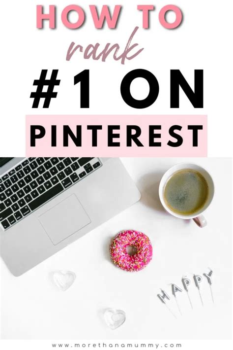 How To Rank First On Pinterest More Than A Mummy