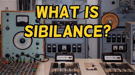 What is Sibilance? – Podcast Engineering School