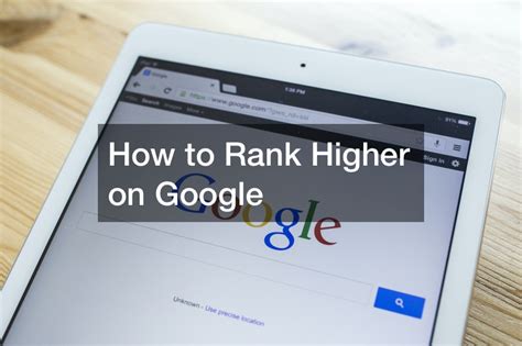 How To Rank Higher On Google