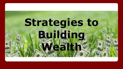 Strategies To Building Wealth