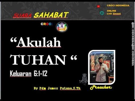 Akulah TUHAN Keluaran 6 1 12 By SSC Indonesia Preaching Pdm James