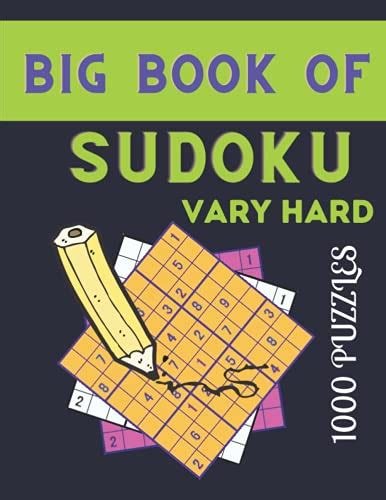 Big Book Of Sudoku Vary Hard Puzzles Sudoku Books For Adults Hard