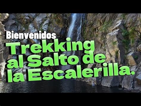 Trekking Al SALTO De La ESCALERILLA San Luis YouTube