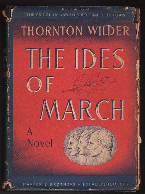 Items Similar To The Ides Of March By Thornton Wilder Stated First