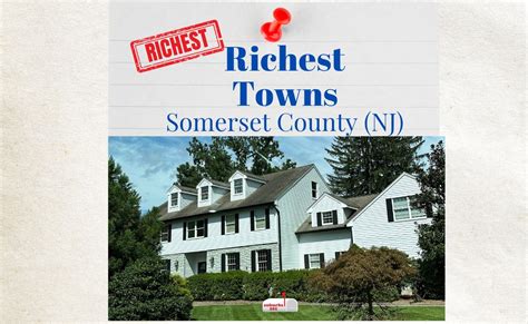 10 Richest Towns in Somerset County, NJ (2024) - Suburbs 101