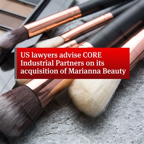 Norton Rose Fulbright Advises Core Industrial Partners On Its Acquisition Of Marianna Beauty