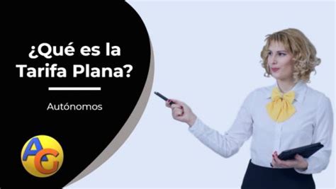 Qué es la Tarifa Plana Autónomos