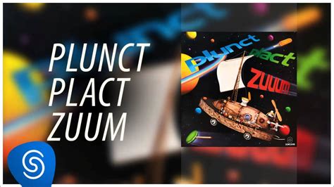 Plunct Plact Zum Significado