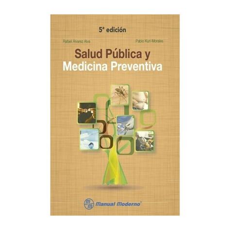 Salud Publica Y Medicina Preventiva Rafael Alvarez Librer A Ditesa